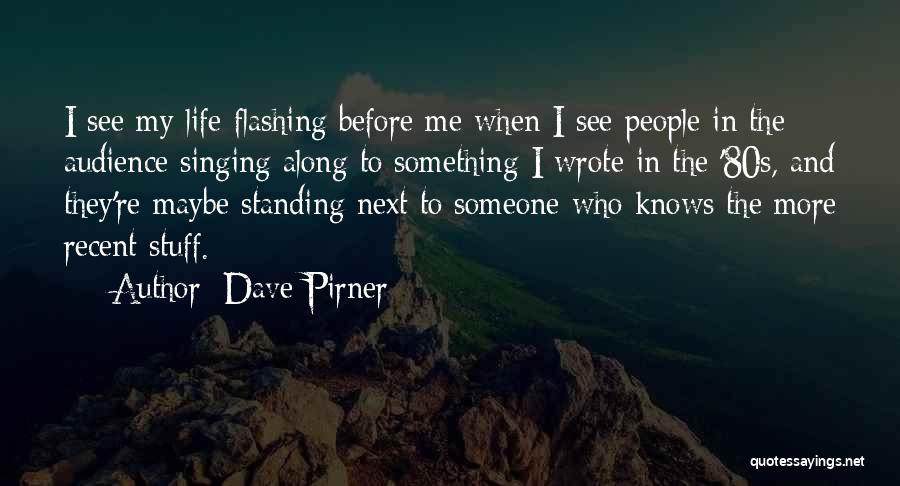 Dave Pirner Quotes 917179