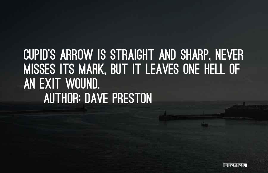 Dave Preston Quotes 1646396