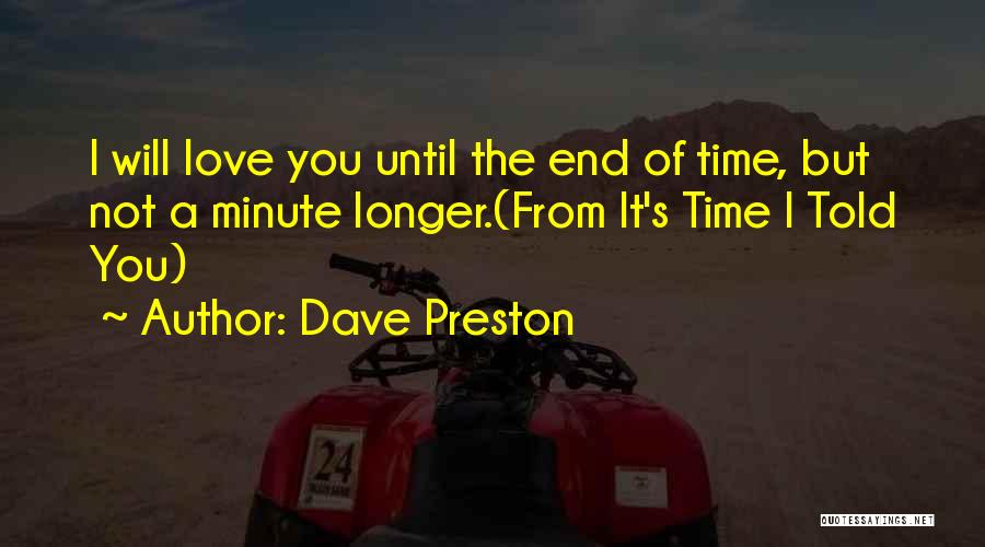 Dave Preston Quotes 99845