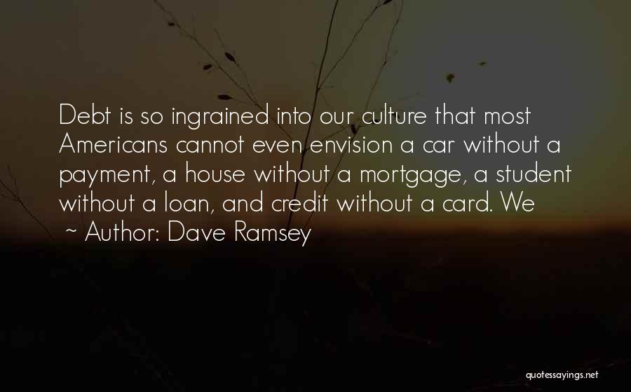Dave Ramsey Quotes 2113397