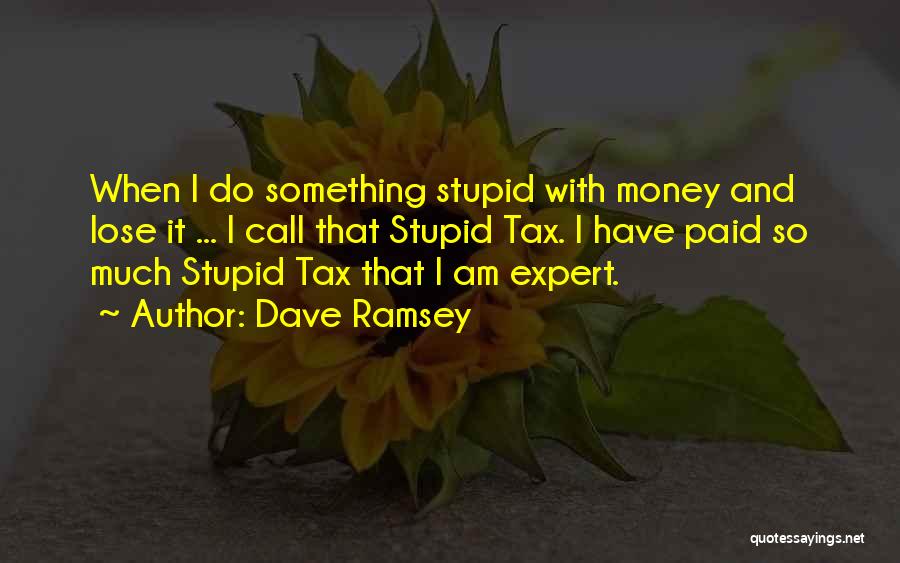 Dave Ramsey Quotes 332316