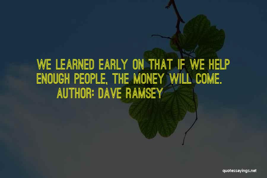 Dave Ramsey Quotes 481134