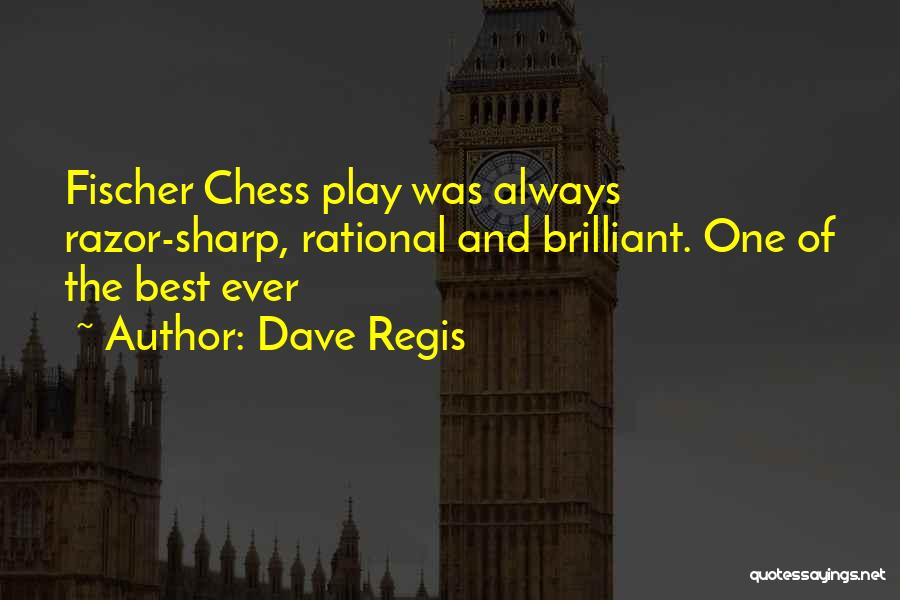 Dave Regis Quotes 980778