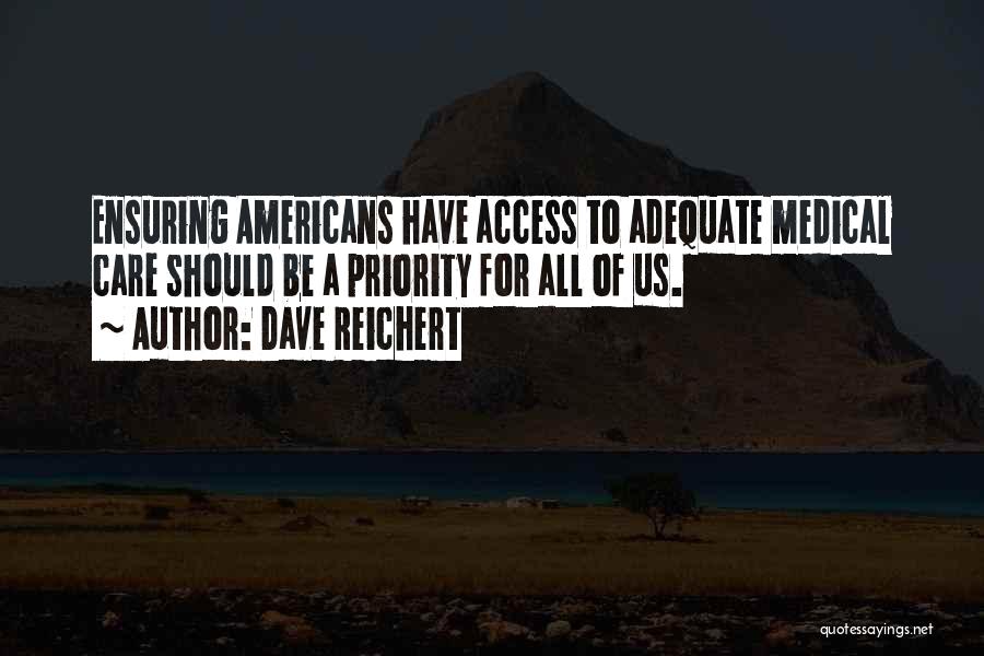 Dave Reichert Quotes 1252958