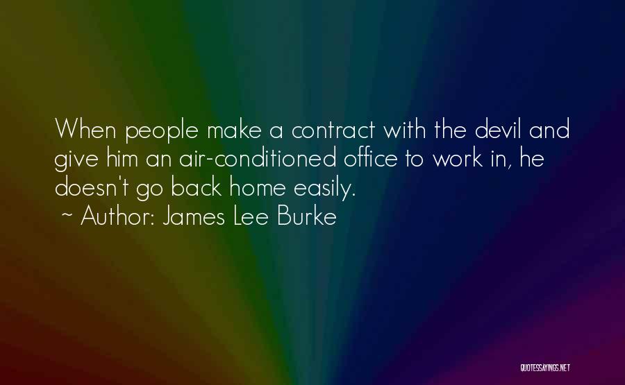 Dave Robicheaux Quotes By James Lee Burke