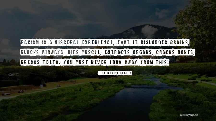 Dave Roelvink Quotes By Ta-Nehisi Coates Dave Roelvink Quotes By Ta-Nehisi Coates