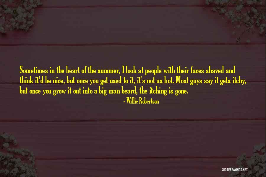 Dave Sanderson Quotes By Willie Robertson Dave Sanderson Quotes By Willie Robertson
