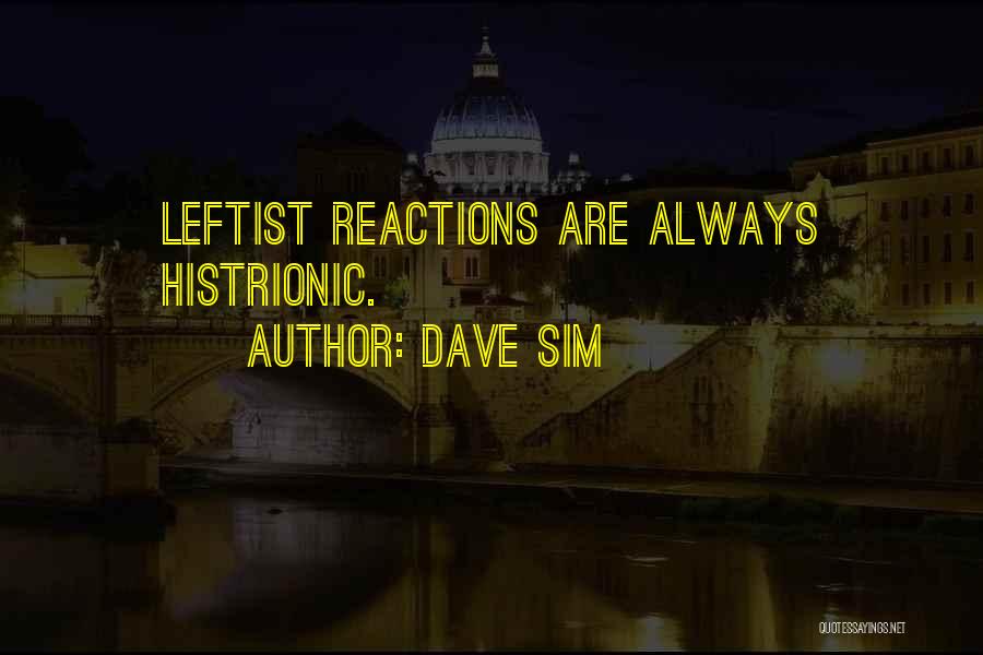 Dave Sim Quotes 1605523