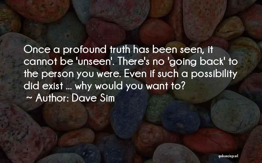 Dave Sim Quotes 664072