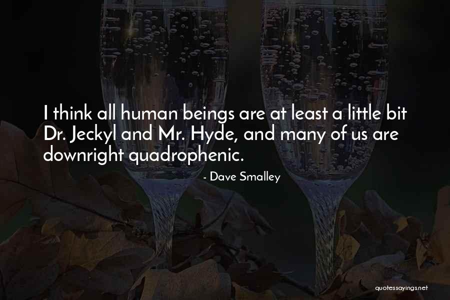 Dave Smalley Quotes 2198760