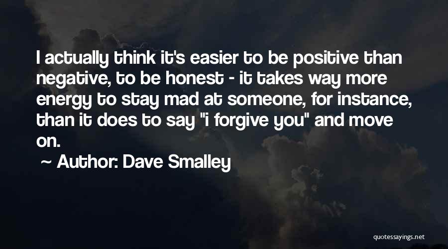 Dave Smalley Quotes 628944