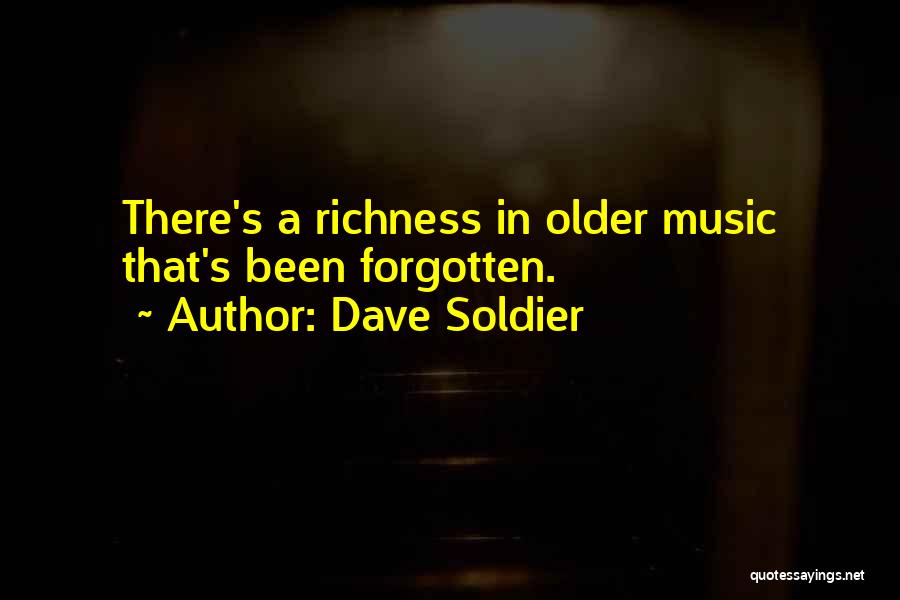 Dave Soldier Quotes 1282486