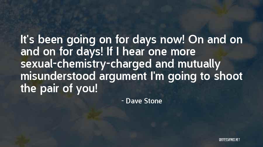 Dave Stone Quotes 1705171