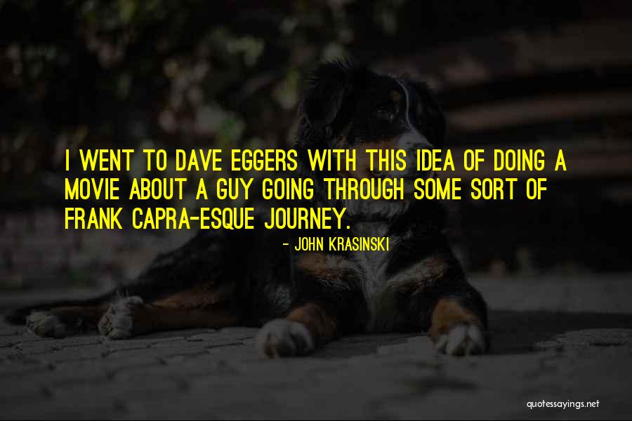 Dave The Movie Quotes By John Krasinski Dave The Movie Quotes By John Krasinski