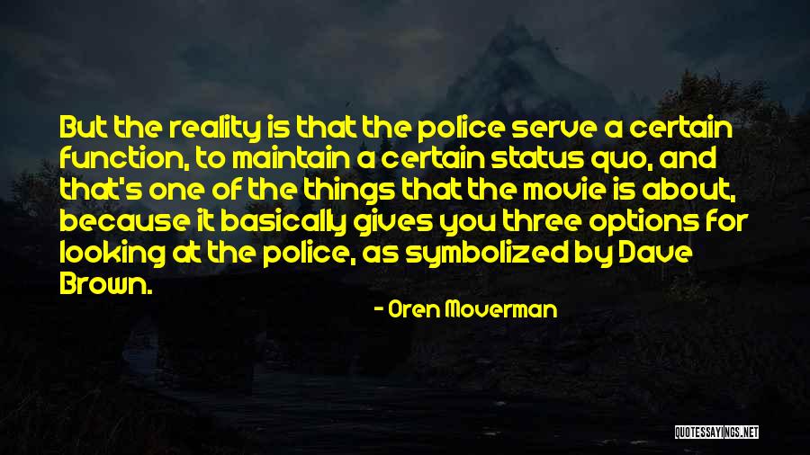 Dave The Movie Quotes By Oren Moverman Dave The Movie Quotes By Oren Moverman