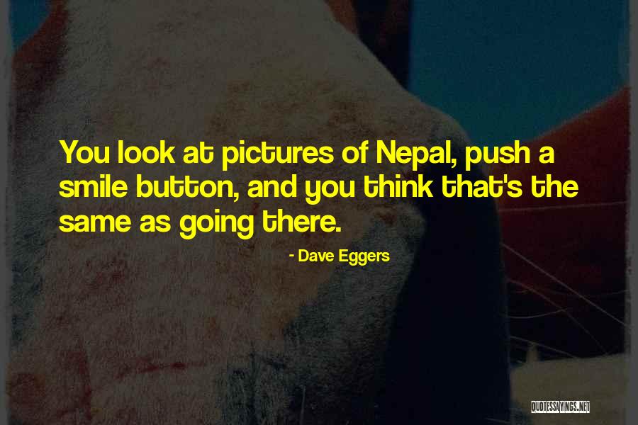 Dave The Quotes By Dave Eggers Dave The Quotes By Dave Eggers