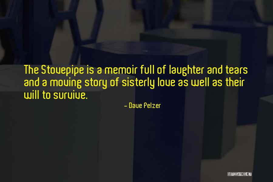 Dave The Quotes By Dave Pelzer Dave The Quotes By Dave Pelzer