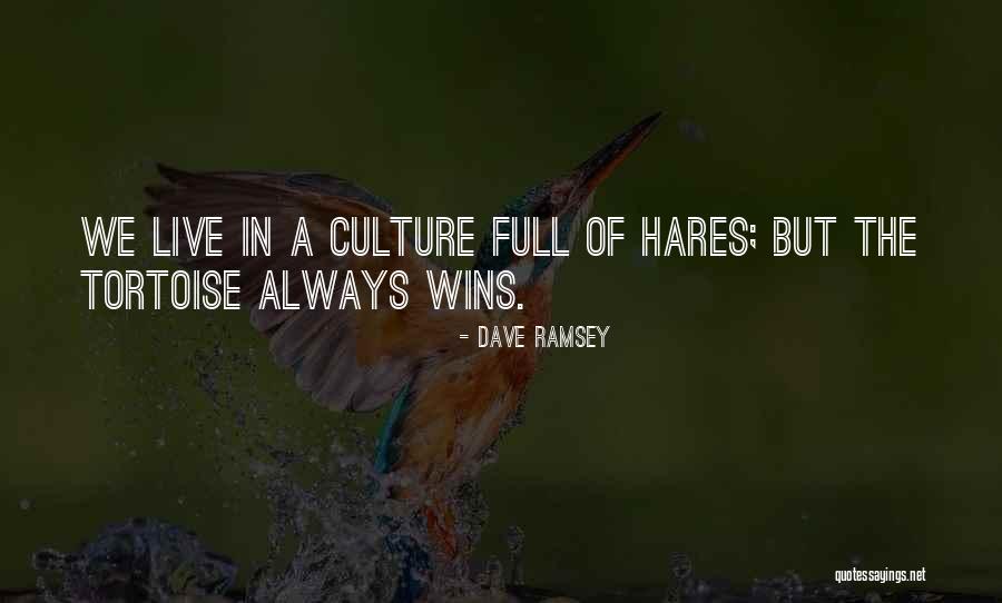 Dave The Quotes By Dave Ramsey Dave The Quotes By Dave Ramsey
