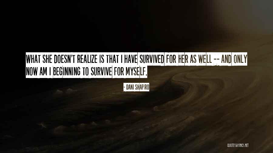 Dave The Snake Quotes By Dani Shapiro Dave The Snake Quotes By Dani Shapiro