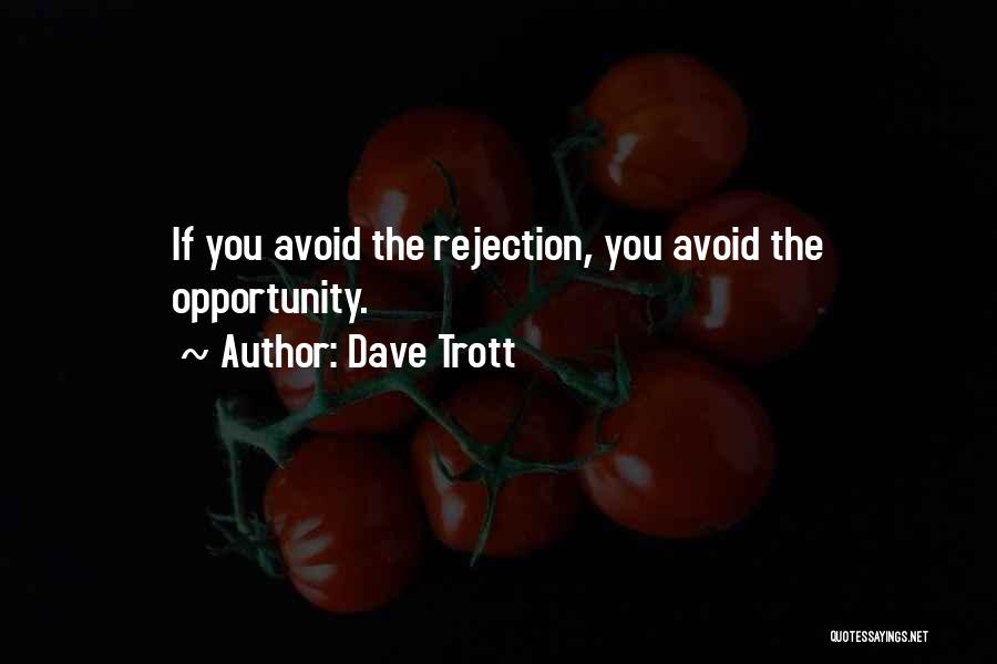 Dave Trott Quotes 635238