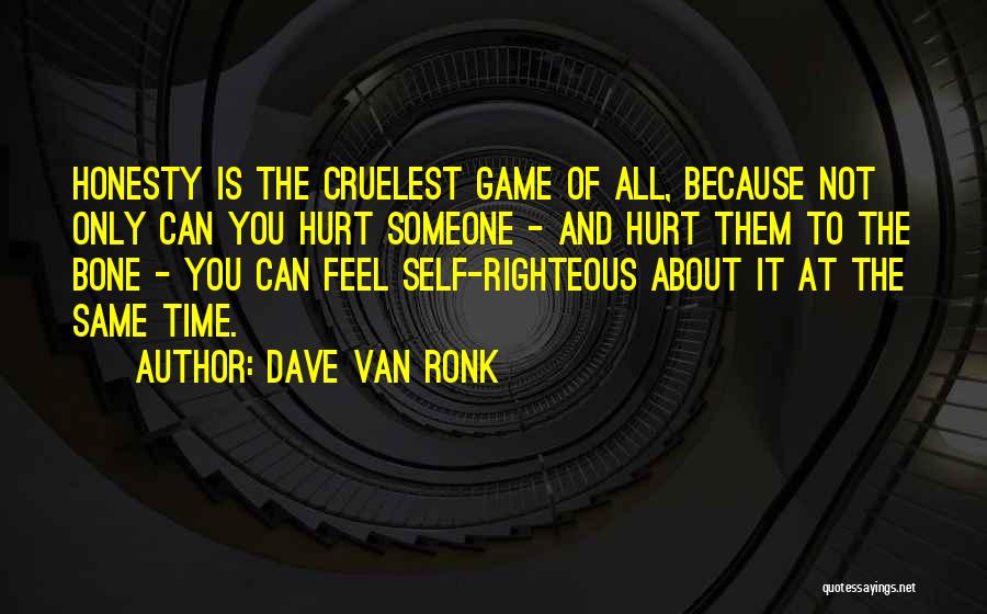 Dave Van Ronk Quotes 1198564