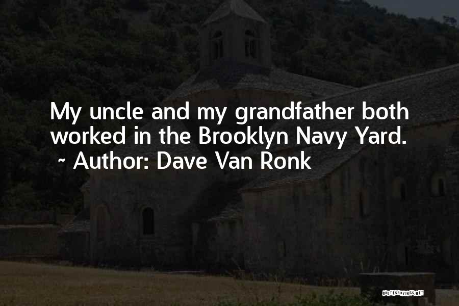 Dave Van Ronk Quotes 1876109
