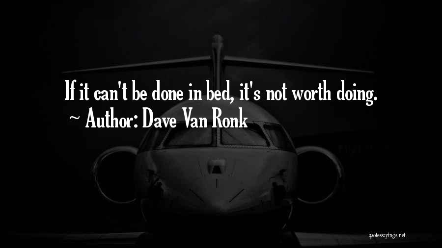 Dave Van Ronk Quotes 944781