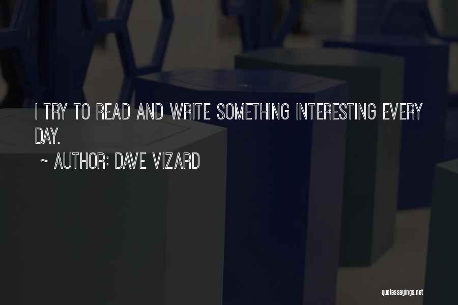 Dave Vizard Quotes 462994