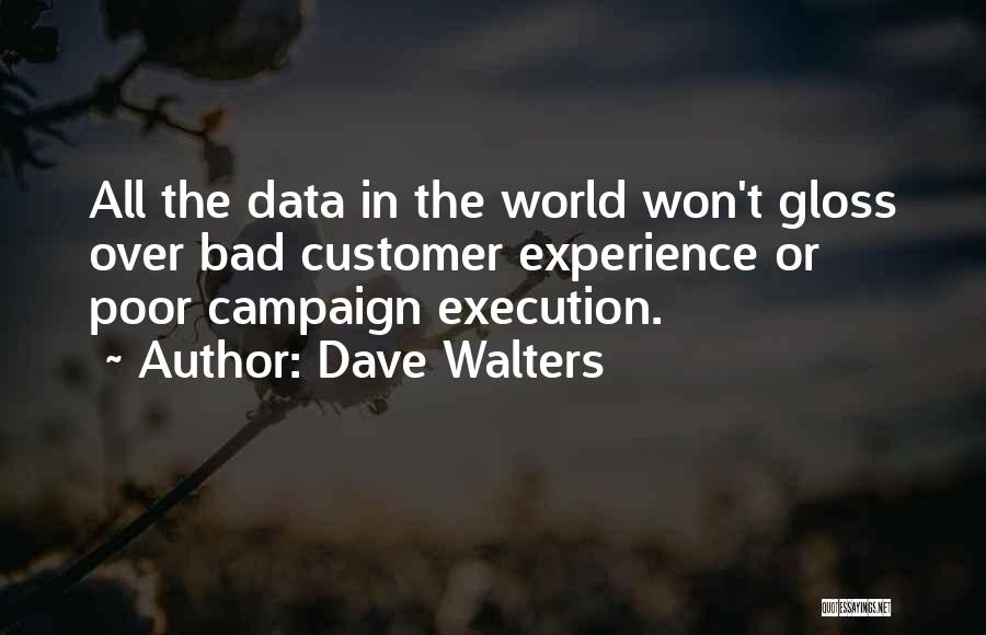Dave Walters Quotes 1782180