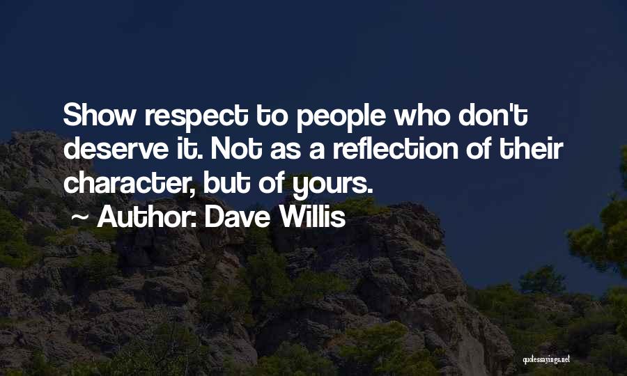 Dave Willis Quotes 1136304