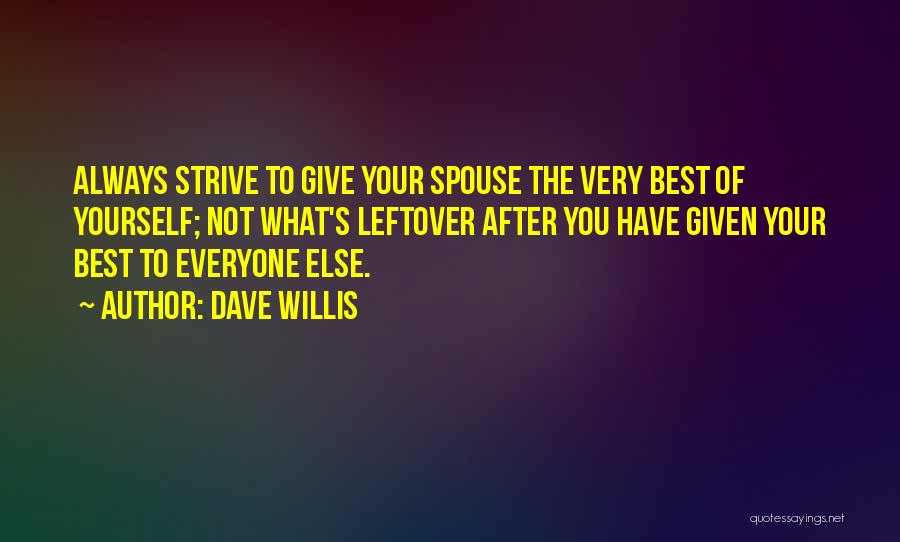 Dave Willis Quotes 2012461