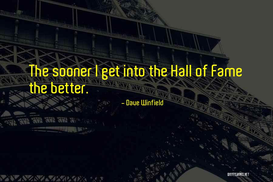 Dave Winfield Quotes 1227416