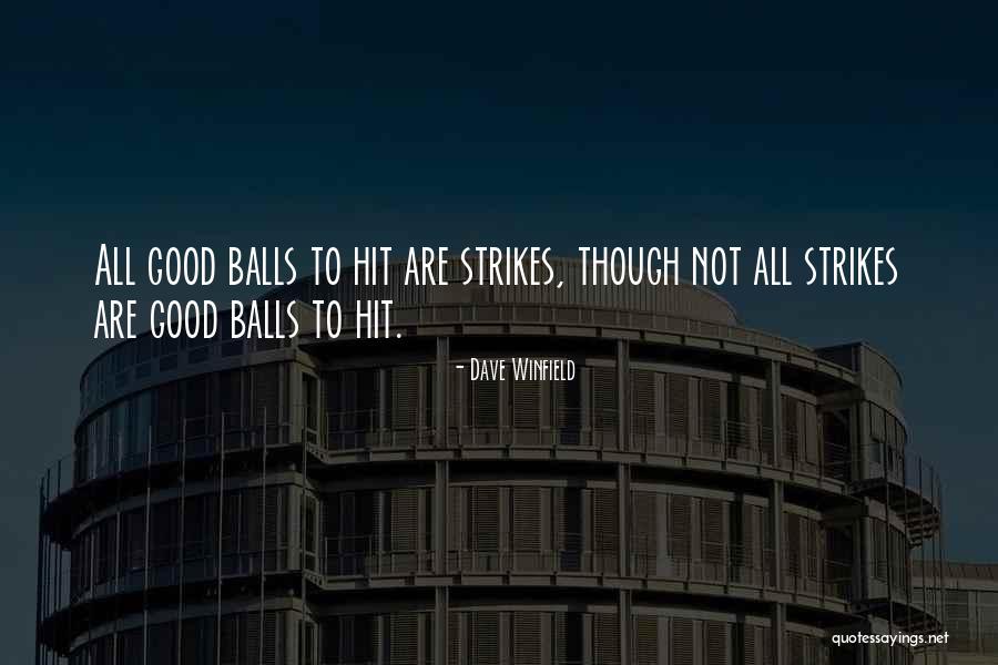 Dave Winfield Quotes 1493717 Dave Winfield Quotes 1493717
