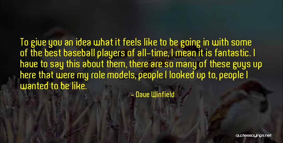 Dave Winfield Quotes 1843778 Dave Winfield Quotes 1843778
