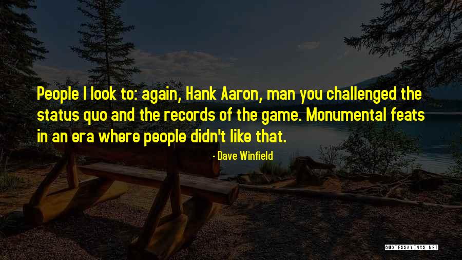 Dave Winfield Quotes 2036216 Dave Winfield Quotes 2036216