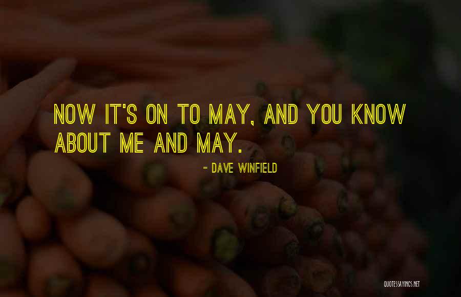 Dave Winfield Quotes 2079702