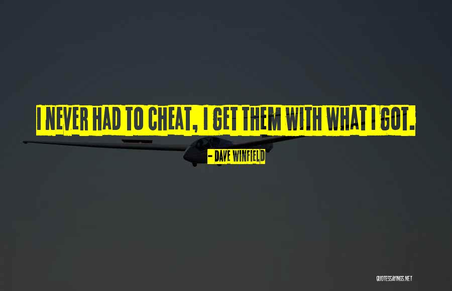 Dave Winfield Quotes 464144