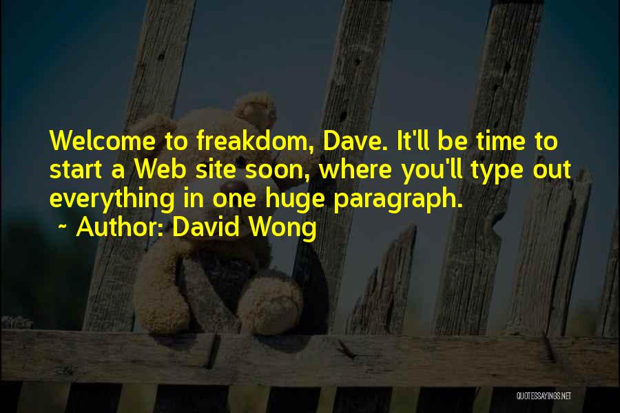 Dave Wong Quotes By David Wong