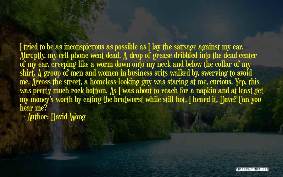 Dave Wong Quotes By David Wong