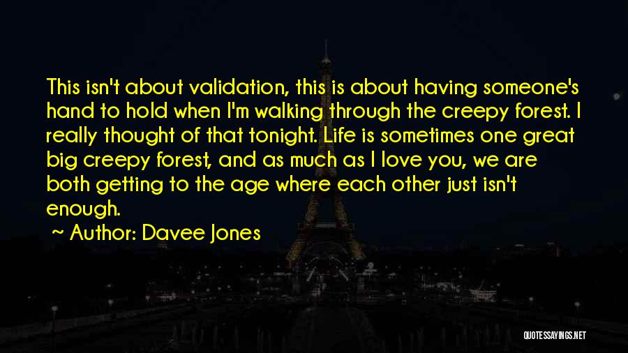 Davee Jones Quotes 700127