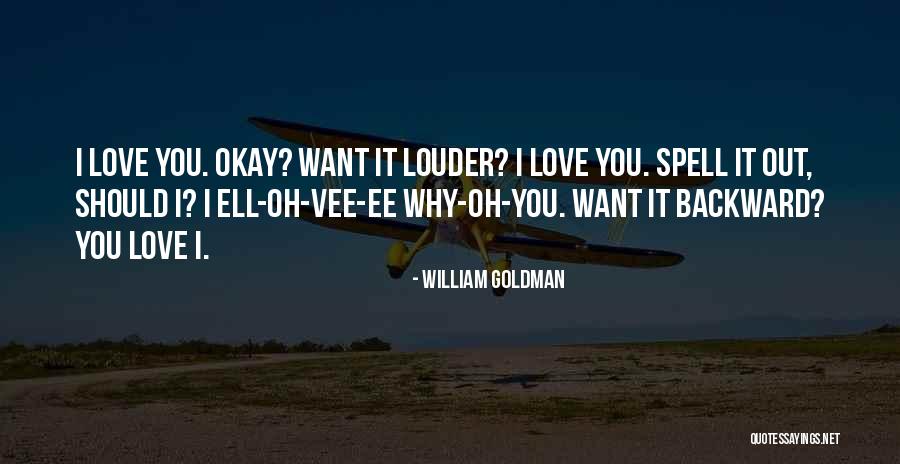Davelaar Home Quotes By William Goldman Davelaar Home Quotes By William Goldman