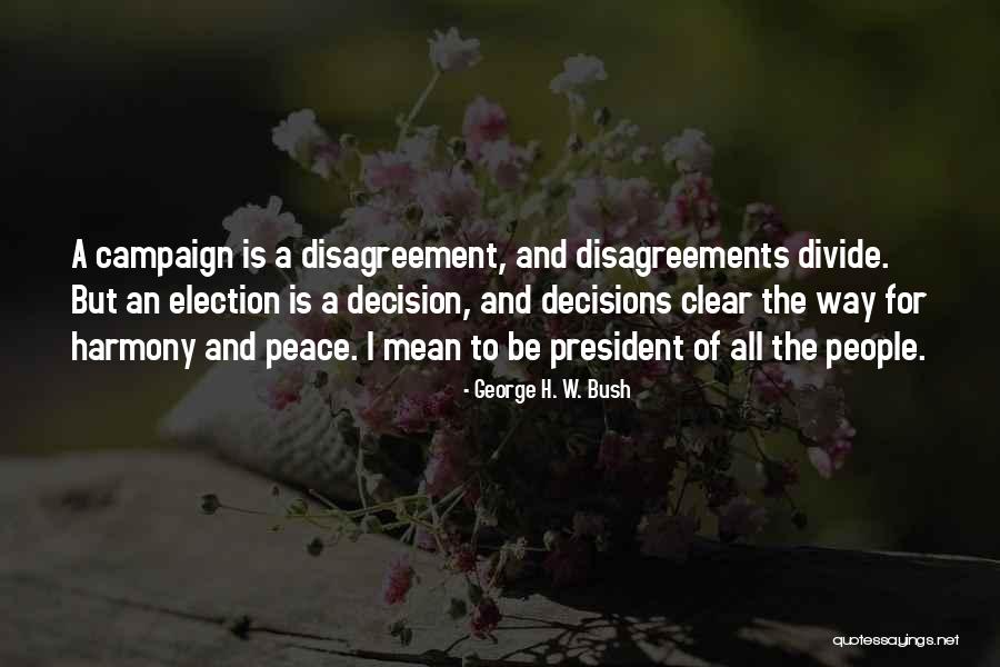 Daveon Taylor Quotes By George H. W. Bush Daveon Taylor Quotes By George H. W. Bush