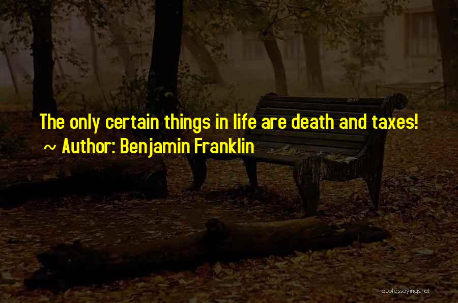 Davere Creighton Quotes By Benjamin Franklin