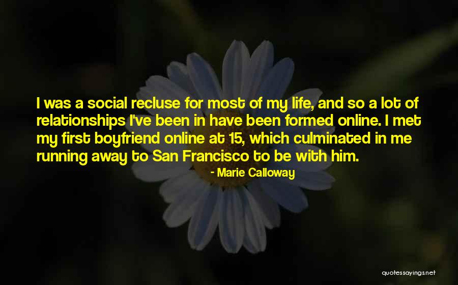 Daveren Quotes By Marie Calloway Daveren Quotes By Marie Calloway