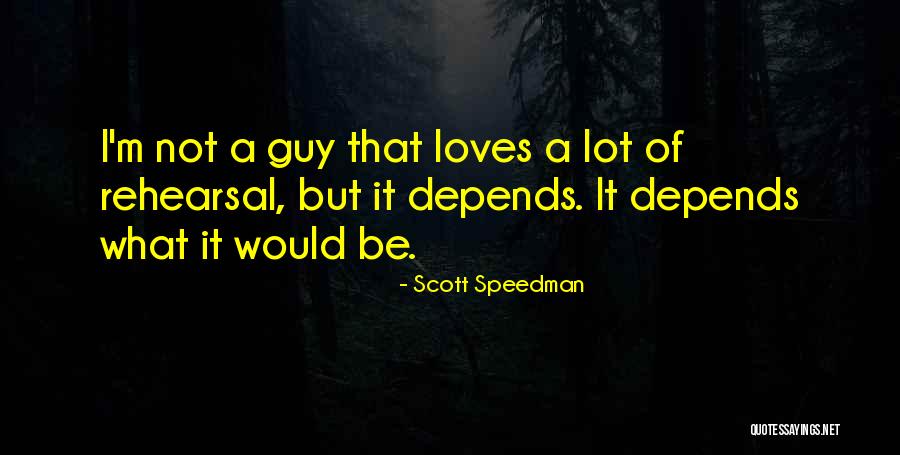 Daverio Christine Quotes By Scott Speedman Daverio Christine Quotes By Scott Speedman