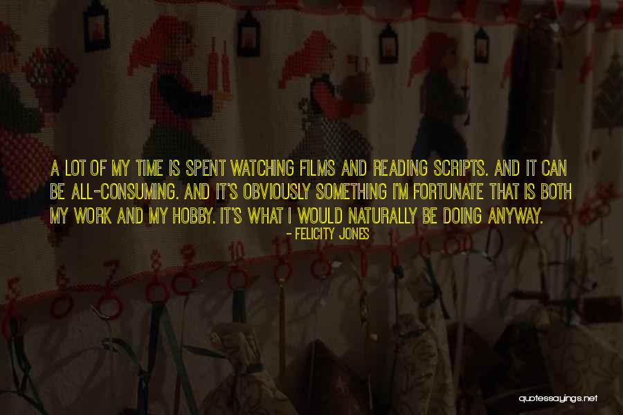 Davero Quotes By Felicity Jones Davero Quotes By Felicity Jones