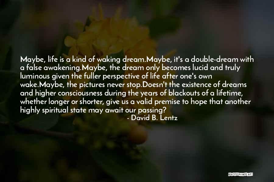 Daveta Saunders Quotes By David B. Lentz Daveta Saunders Quotes By David B. Lentz