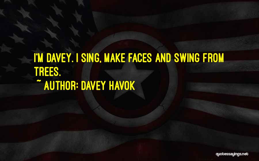 Davey Havok Quotes 1027205