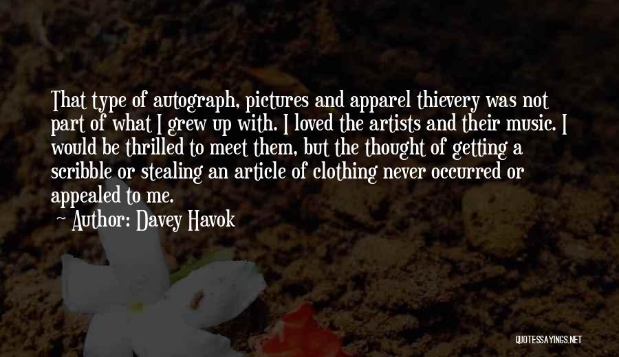 Davey Havok Quotes 1821058