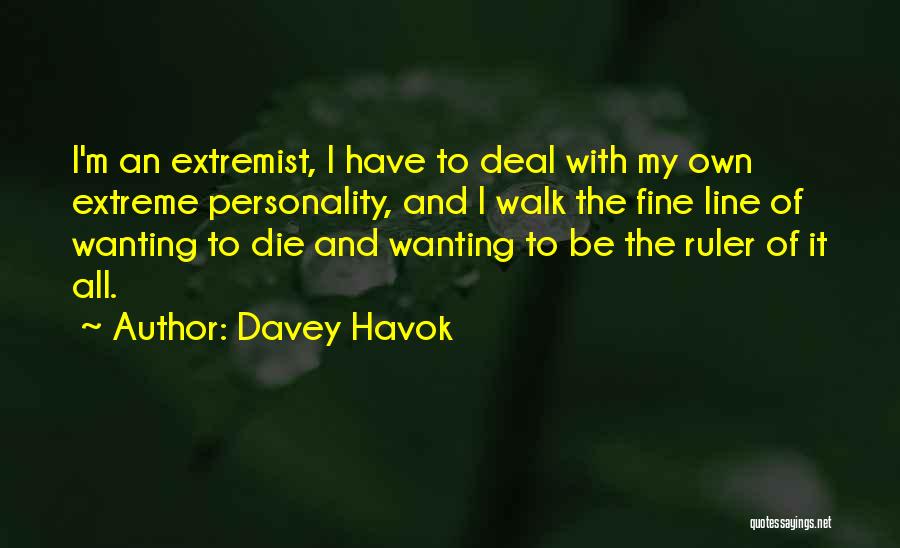 Davey Havok Quotes 591265